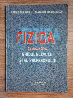 Maria Elena Onu, Smaranda Strassaboschi - Fizica, clasa a VI-a. Ghidul elevului si al profesorului