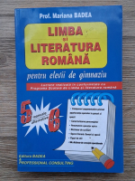 Anticariat: Mariana Badea - Limba si literatura romana pentru elevii de gimnaziu. Clasele V-VI