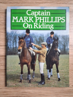Mark Phillips, Jane Kidd - Captain Mark Phillips on riding