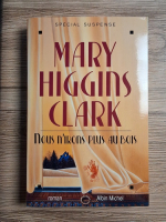 Mary Higgins Clark - Nous n'irons plus au bois