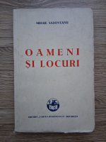 Mihail Sadoveanu - Oameni si locuri (1929)