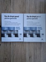 Mihail Udroiu - Fise de drept penal. Partea generala, partea speciala (editia a IV-a, 2 volume)