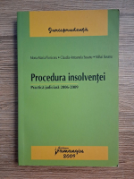 Mona Maria Pivniceru - Procedura insolventei. Practica judiciara 2006-2009