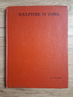N. L. Mathur - Sculpture in India. Its history and art