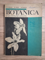 N. Salageanu - Botanica. Manual pentru clasa a IX-a liceu si anii I, II licee de specialitate