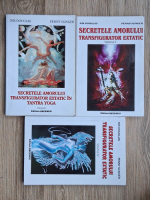 Nik Douglas - Secretele amorului transfigurator extatic in Tantra Yoga (3 volume)