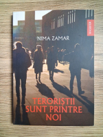 Nima Zamar - Teroristii sunt printre noi