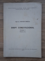 Nistor Prisca - Drept constitutional, volumul 1. Partea I