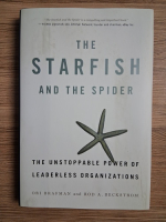 Ori Brafman - The starfish and the spider