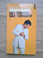 Pierre Desproges - Des femmes qui tombent