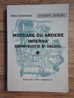 Radu Gaiginschi - Motoare cu ardere interna constructie si calcul (volumul 1)