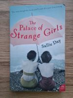 Sallie Day - The palace of strange girls