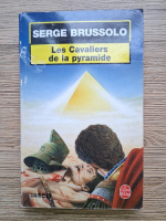 Serge Brussolo - Les cavaliers de la pyramide