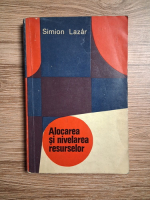 Simion Lazar - Alocarea si nivelarea resurselor