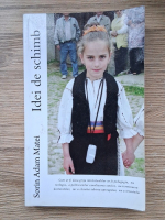 Sorin Adam Matei - Idei de schimb