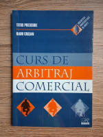 Titus Prescure, Radu Crisan - Curs de arbitraj comercial