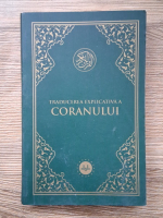 Anticariat: Traducerea explicativa a Coranului