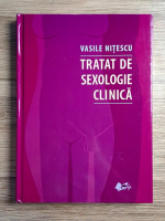 Vasile Nitescu - Tratat de sexologie clinica
