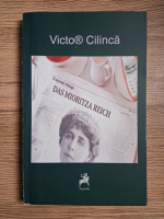 Victor Cilinca - Das Mioritza Reich. Viitorul asta a cazut intr-o marti!