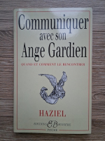 Vittoria Haziel - Communiquer avec son Ange Gardien