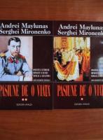 Anticariat: Andrei Mayluans - Pasiune de o viata (2 volume)