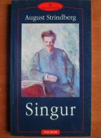 Anticariat: August Strindberg - Singur