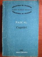 Blaise Pascal - Cugetari