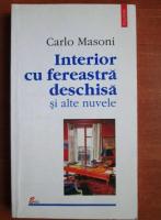 Anticariat: Carlo Masoni - Interior cu fereastra deschisa si alte nuvele