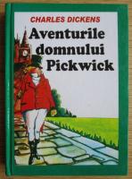 Charles Dickens - Aventurile domnului Pickwick
