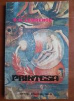 Anticariat: D. H. Lawrence - Printesa