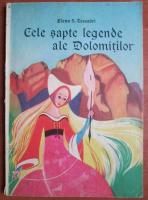 Elena S. Tessadri - Cele sapte legende ale Dolomitilor