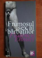 Florence Ehnuel - Frumosul sex al barbatilor