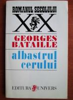 Georges Bataille - Albastrul cerului