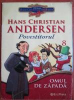Hans Christian Andersen - Omul de zapada