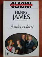 Henry James - Ambasadorii