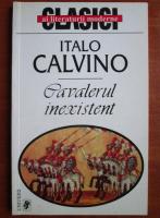 Anticariat: Italo Calvino - Cavalerul inexistent