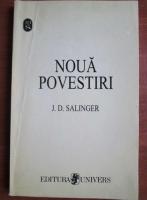 J. D. Salinger - Noua povestiri 