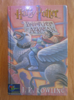 J. K. Rowling - Harry Potter si prizonierul din Azkaban 
