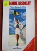 Anticariat: Judy Mazel - Regimul disociat. Dieta Beverly Hills