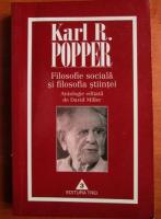 Karl R. Popper - Filosofie sociala si filosofia stiintei