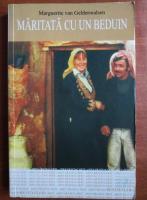 Anticariat: Marguerite van Geldermalsen - Maritata cu un beduin