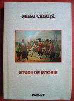 Mihai Chirita - Studii de istorie