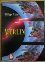 Anticariat: Philippe Walter - Merlin si cunoasterea lumii