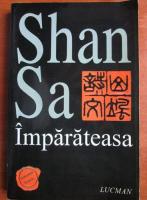 Anticariat: Shan Sa - Imparateasa