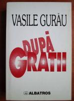 Vasile Gurau - Dupa gratii
