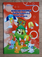 Adina Grigore - Dezvoltare personala pentru clasa a II-a. Caiet de lucru 