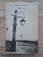 Alexei Tolstoy - Ordeal, volumul 1. The sisters