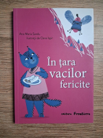 Ana Maria Sandu - In tara vacilor fericite