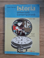 Anatol Petrencu - Istoria universala contemporana. Manual pentru clasa a IX-a