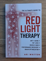 Ari Whitten - The ultimate guide to Red Light therapy